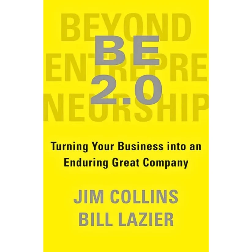Beyond Entrepreneurship 2.0 By Jim Collins