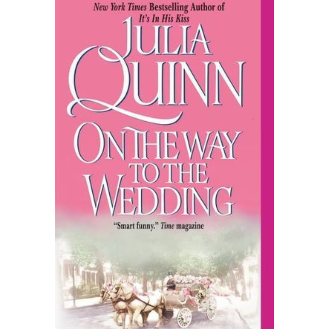 On the Way to the Wedding by Julia Quinn