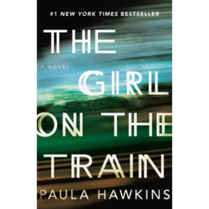 The Girl on the Train  Paula Hawkins