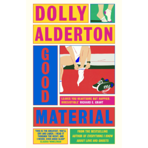 Good Material by Dolly Alderton