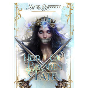 Heir of Broken Fate  Mads Rafferty