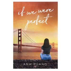 If We Were Perfect by Ana Huang