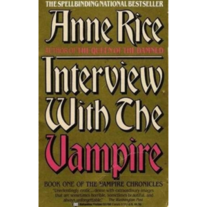 Interview with the Vampire BY Anne Rice