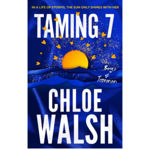Taming 7 by Chloe Walsh