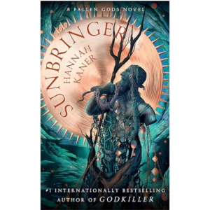 Sunbringer by Hannah Kaner