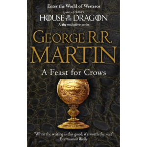 A Feast for Crows by George R.R. Martin