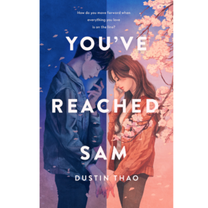 You've Reached Sam by Dustin Thao