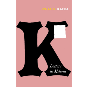 Letters to Milena By Franz Kafka