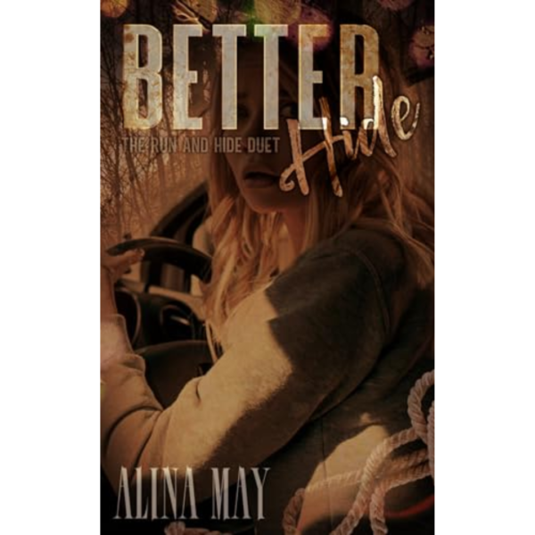Better Hide by Alina May