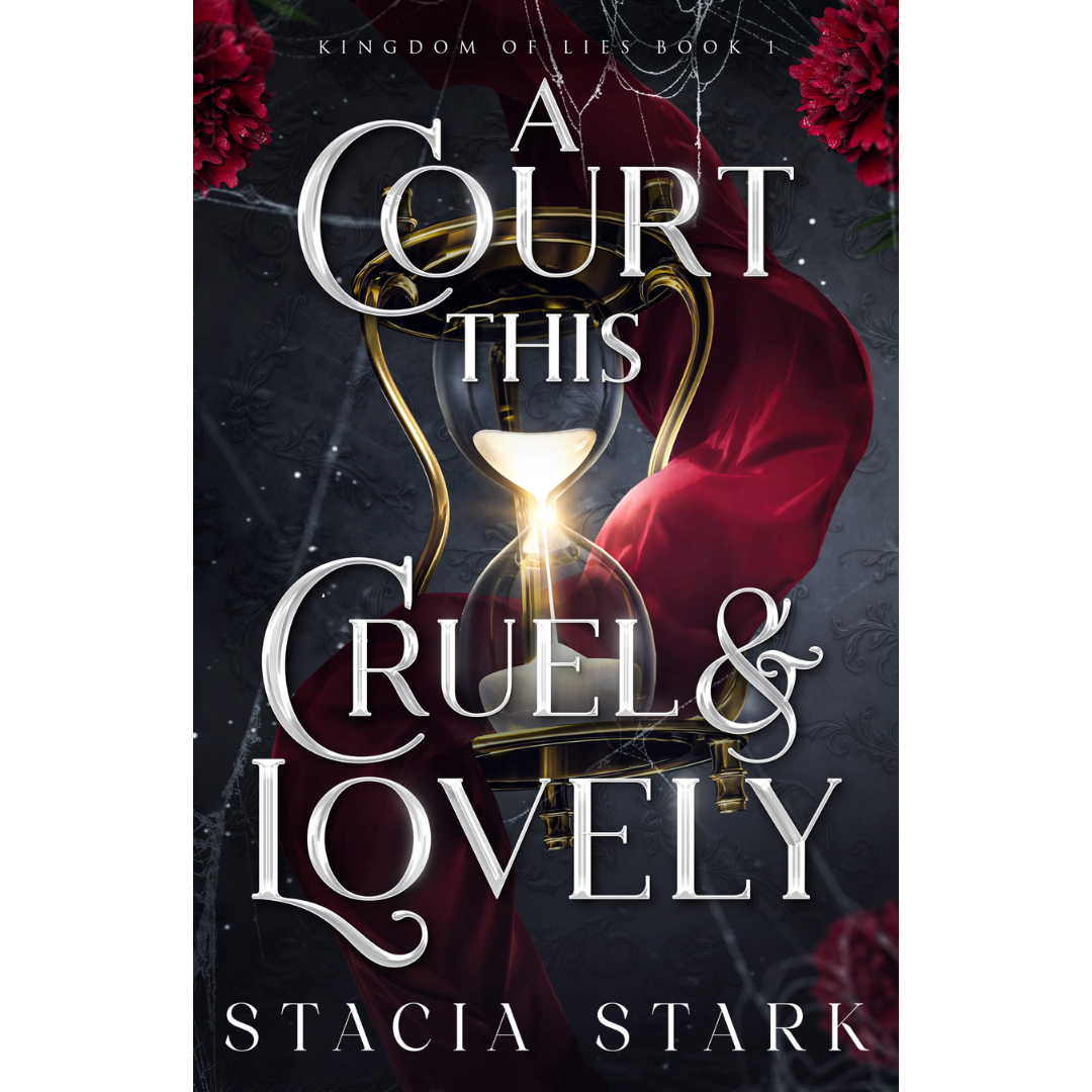 A Court This Cruel & Lovely By Stacia Stark