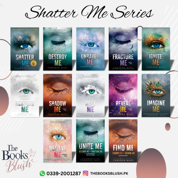 Shatter Me Series by Tahereh Mafi