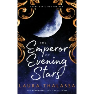 The Emperor of Evening Stars by Laura Thalassa