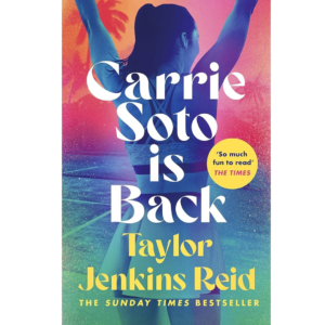 Carrie Soto Is Back by Taylor Jenkins Reid