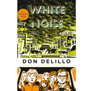 White Noise by Don DeLillo
