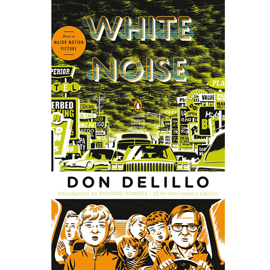 White Noise by Don DeLillo