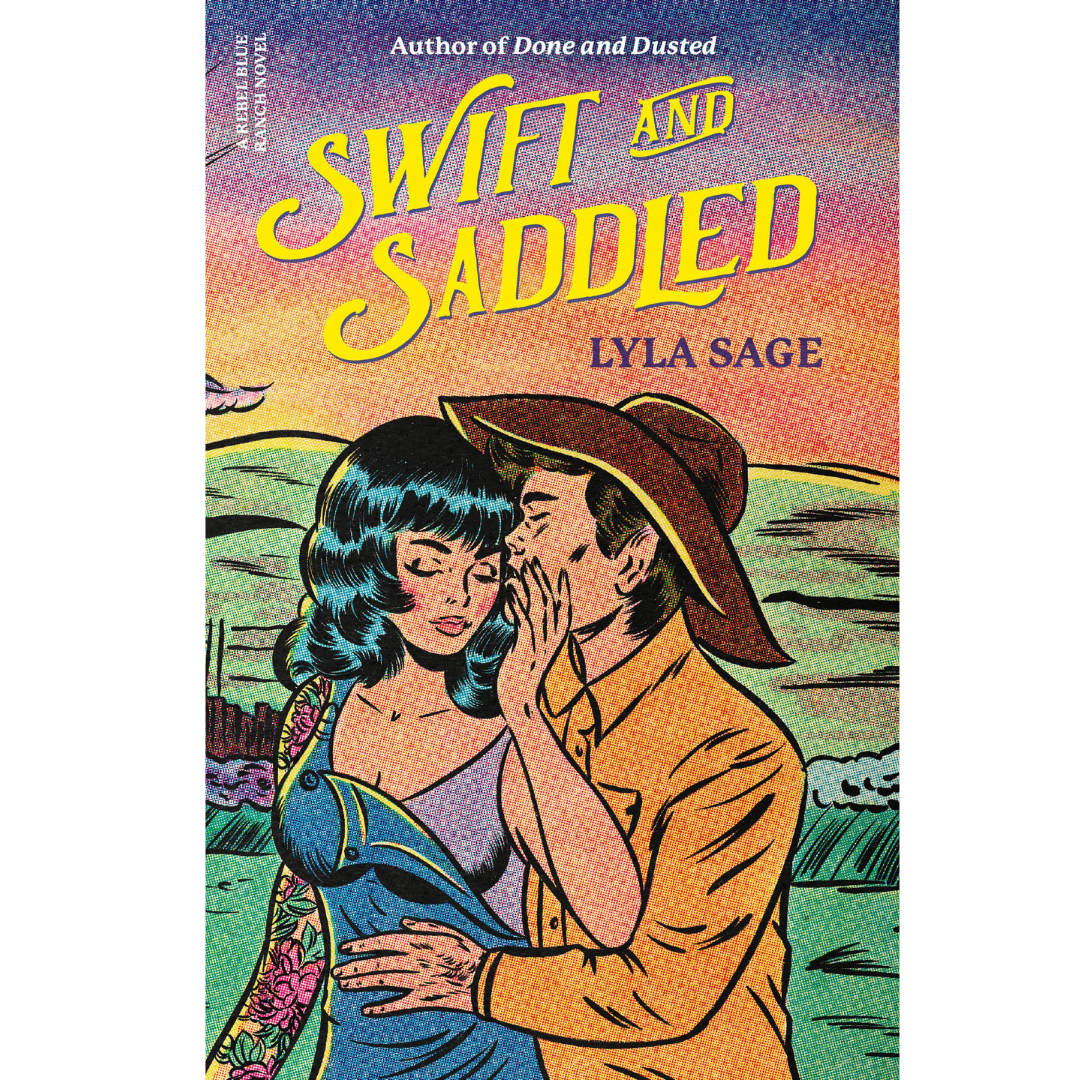 Swift and Saddled by Lyla Sag