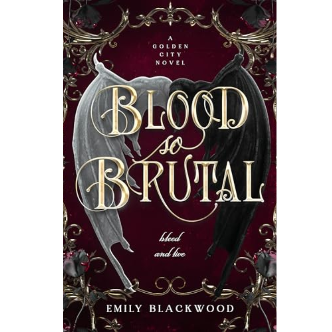 Blood So Brutal by Emily Blackwood