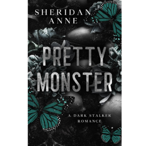 Pretty Monster by Sheridan Anne