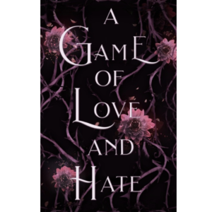 A Game of Love and Hate by Ruby Roe