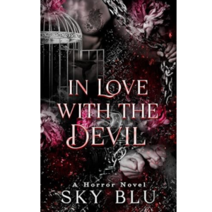 In Love with the Devil by Sky Blu