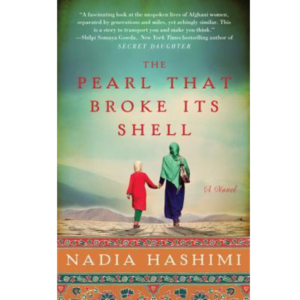 The Pearl that Broke Its Shell by Nadia Hashimi