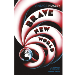 Brave New World by Aldous Huxley