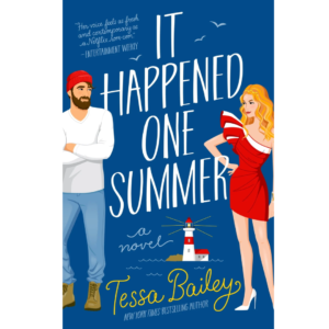 It Happened One Summer by Tessa Bailey