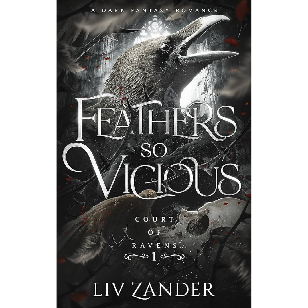 Feathers So Vicious by Liv Zander