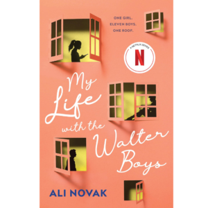 My Life with the Walter Boys by Ali Novak