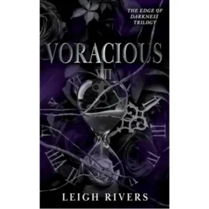 Voracious By Leigh Rivers