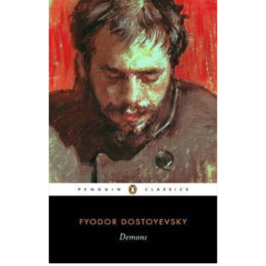 Demons by Fyodor Dostoevsky