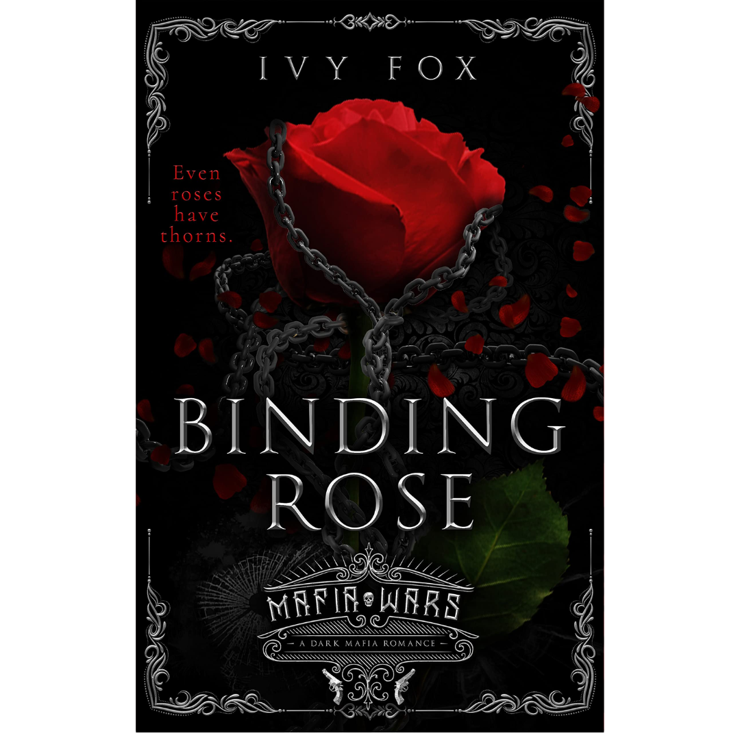 Binding Rose by Ivy Fox