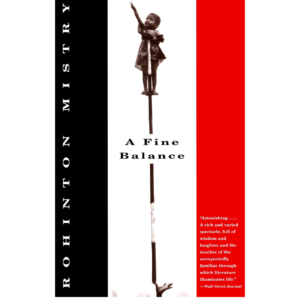 A Fine Balance by Rohinton Mistry
