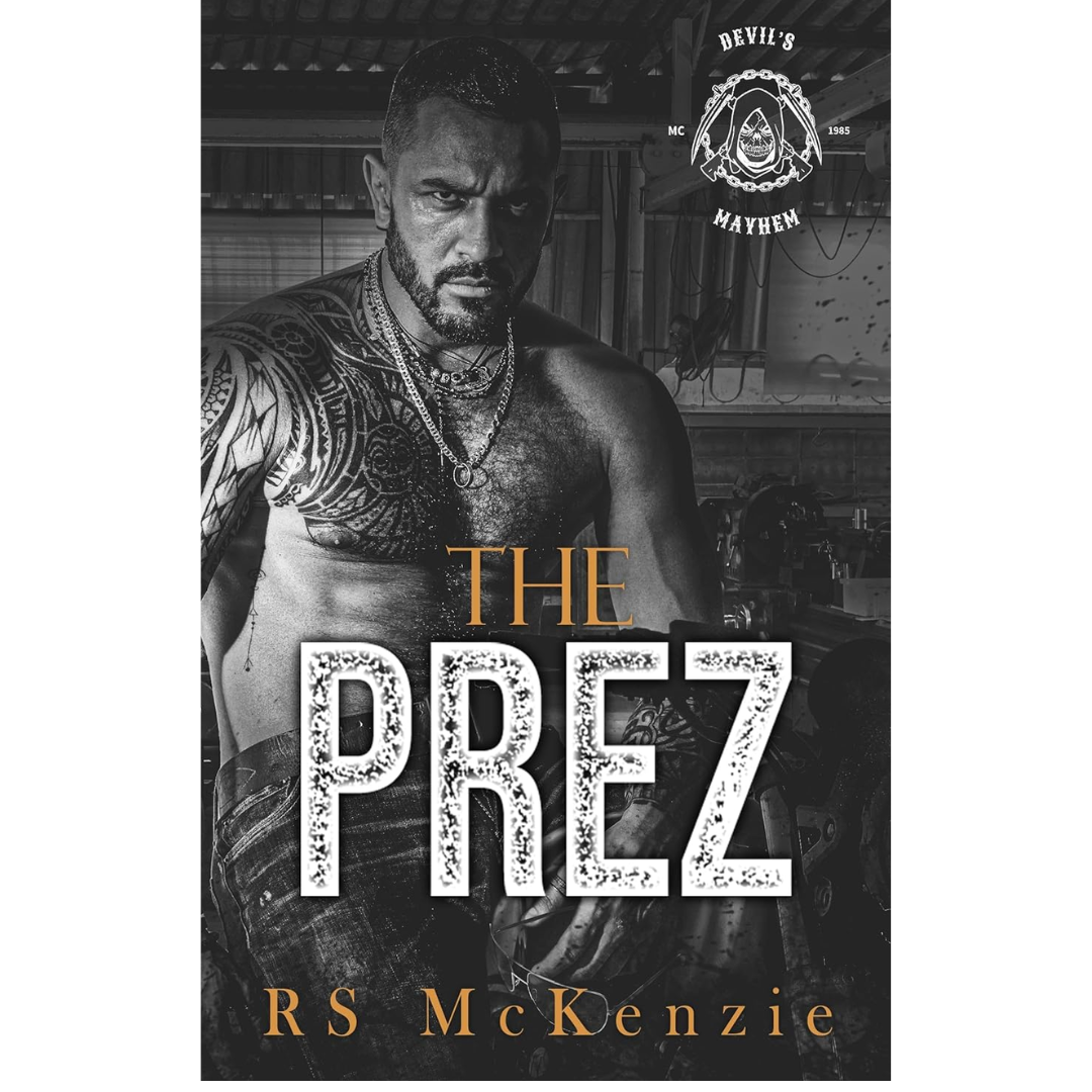 The Prez by R.S. McKenzie