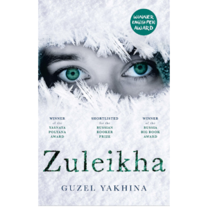 Zuleikha by Guzel Yakhina