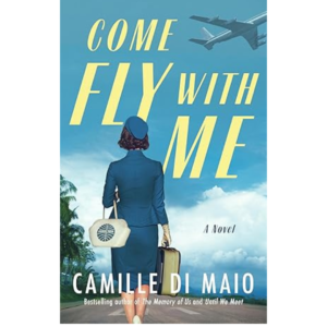 Come Fly with Me by Camille Di Maio