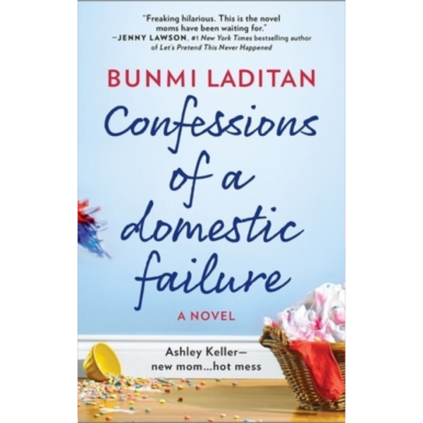 Confessions of a Domestic Failure by Bunmi Laditan