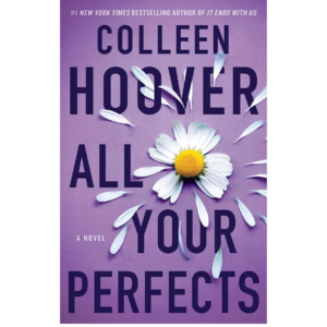 All Your Perfects by Colleen Hoover