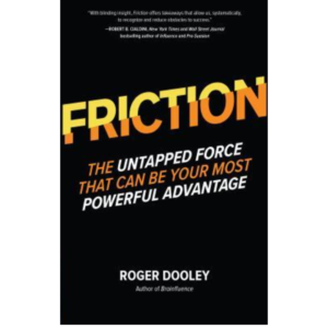 FRICTION by Roger Dooley