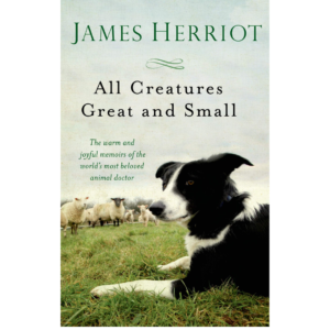 All Creatures Great and Small by James Herriot