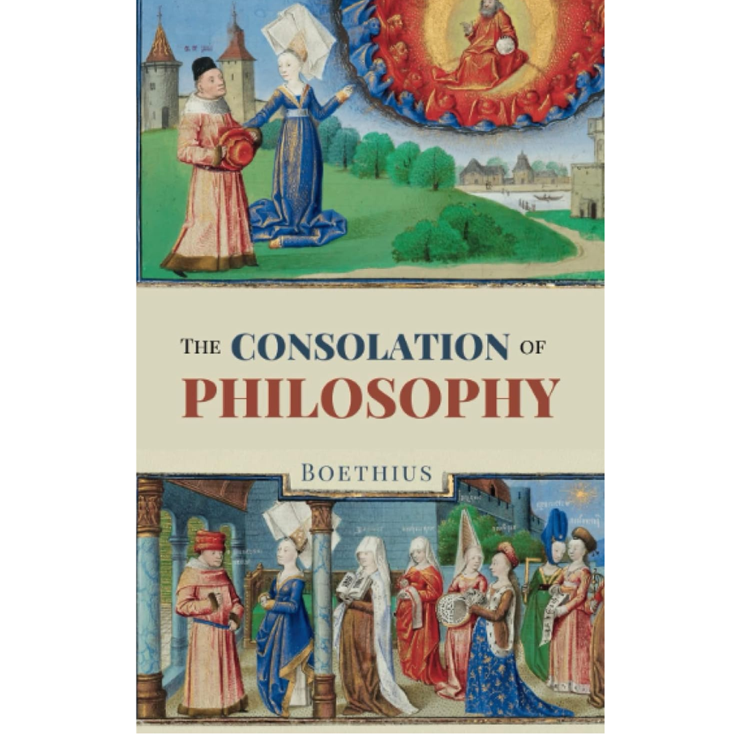 The Consolation of Philosophy by Boethius