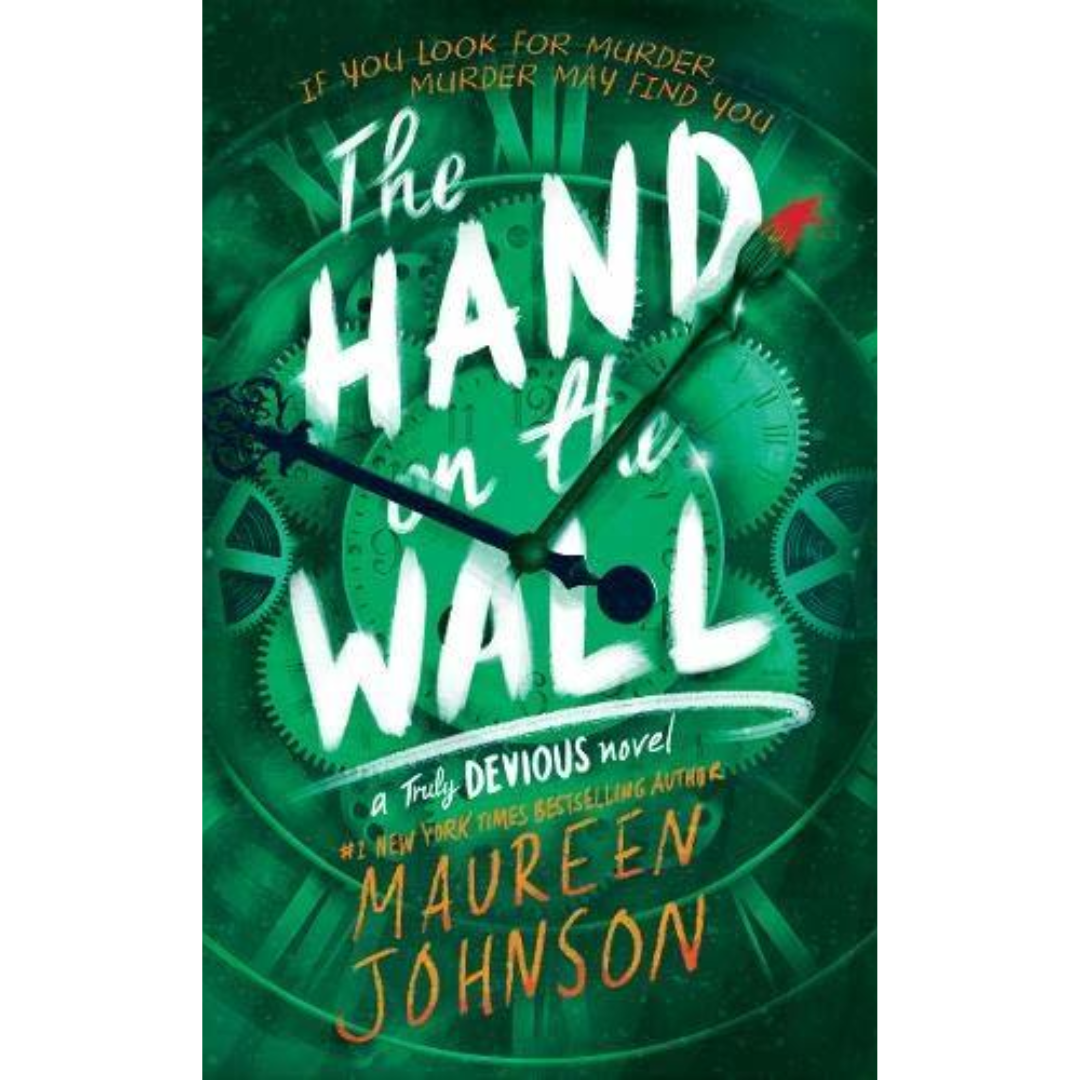The Hand on the Wall by Maureen Johnson