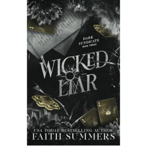 Wicked Liar by Faith Summers