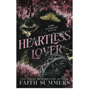 Heartless Lover by Faith Summers
