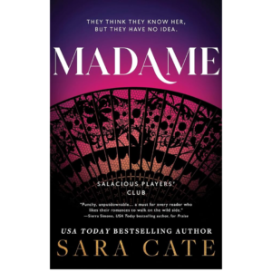 Madame by Sara Cate