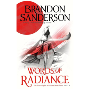 Words of Radiance by Brandon Sanderson