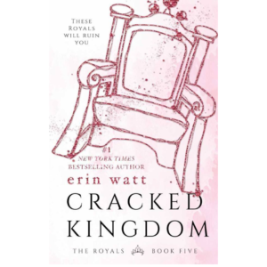 Cracked Kingdom by Erin Watt
