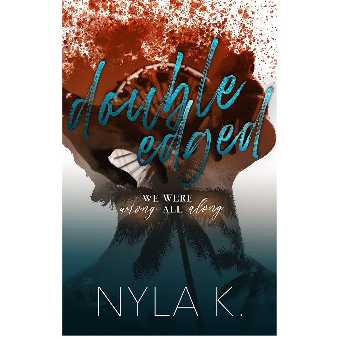 Double-Edged by Nyla K.