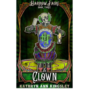 The Clown by Kathryn Ann Kingsley