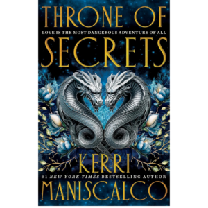 Throne of Secrets by Kerri Maniscalco